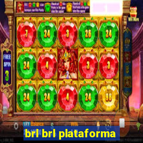 brl brl plataforma